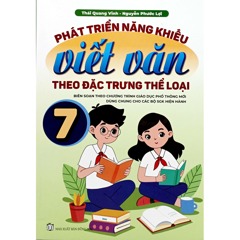 Phát Triển Năng Khiếu Viết Văn Theo Đặc Trưng Thể Loại (Theo Chương Trình Giáo Dục Phổ Thông Mới)