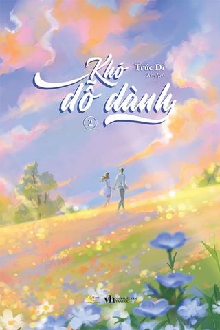 Khó Dỗ Dành - Tập 2