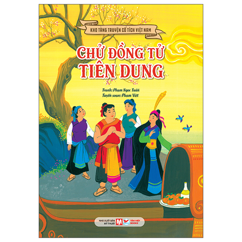 Kho Tàng Truyện Cổ Tích Việt Nam - Chữ Đồng Tử Tiên Dung