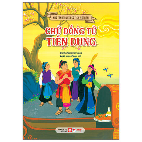 Kho Tàng Truyện Cổ Tích Việt Nam - Chữ Đồng Tử Tiên Dung
