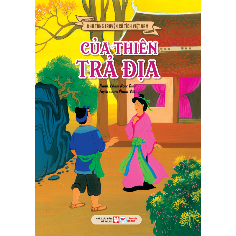 Kho Tàng Truyện Cổ Tích Việt Nam - Của Thiên Trả Địa