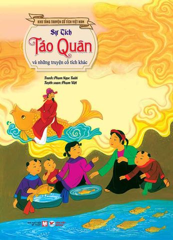 Kho Tàng Truyện Cổ Tích Việt Nam - Sự Tích Táo Quân Và Những Truyện Cổ Tích Khác