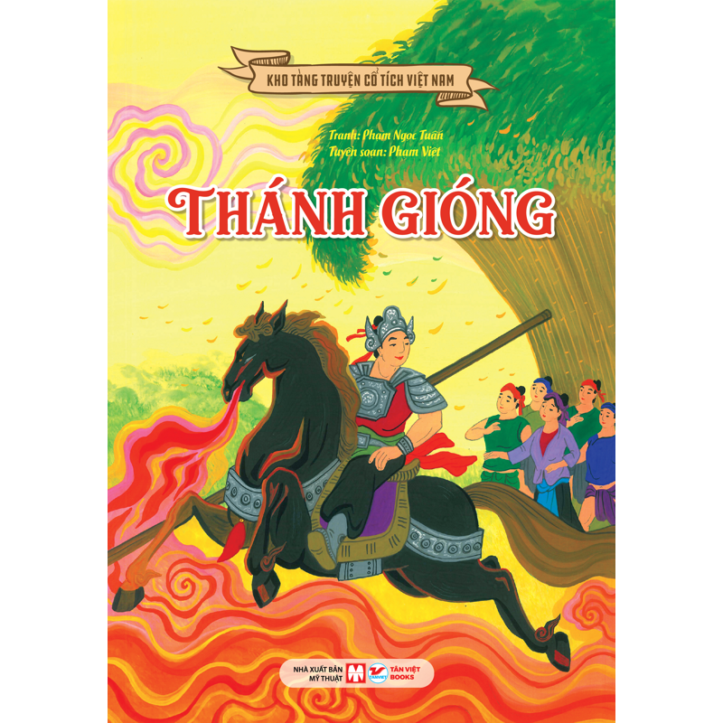 Kho Tàng Truyện Cổ Tích Việt Nam - Thánh Gióng