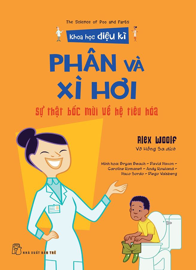 Khoa Học Diệu Kì - Phân Và Xì Hơi: Sự Thật Bốc Mùi Về Hệ Tiêu Hóa