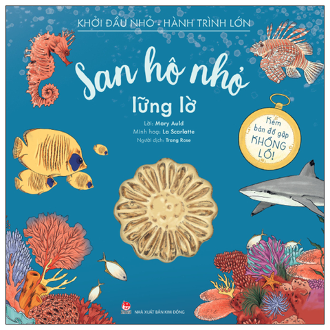 Khởi Đầu Nhỏ - Hành Trình Lớn - San Hô Nhỏ Lững Lờ