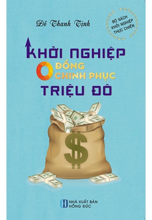 Khởi Nghiệp 0 Đồng - Chinh Phục Triệu Đô