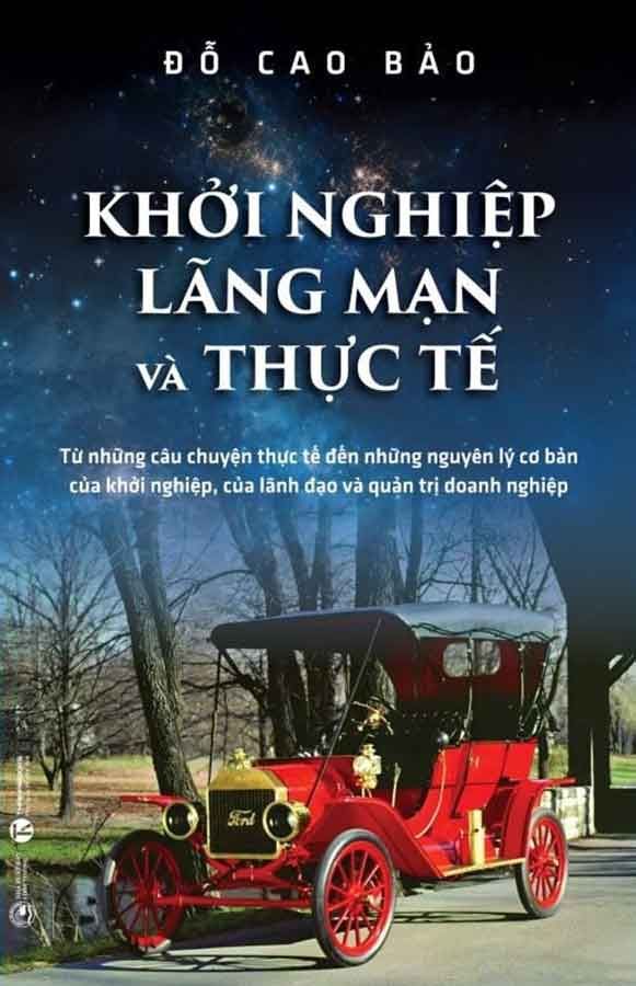 Khởi Nghiệp Lãng Mạn Và Thực Tế