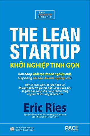 The Lean Startup - Khởi Nghiệp Tinh Gọn (Tái bản năm 2021)