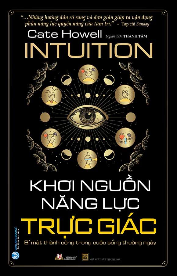 Khơi Nguồn Năng Lực Trực Giác - Bí Mật Thành Công Trong Cuộc Sống Thường Ngày