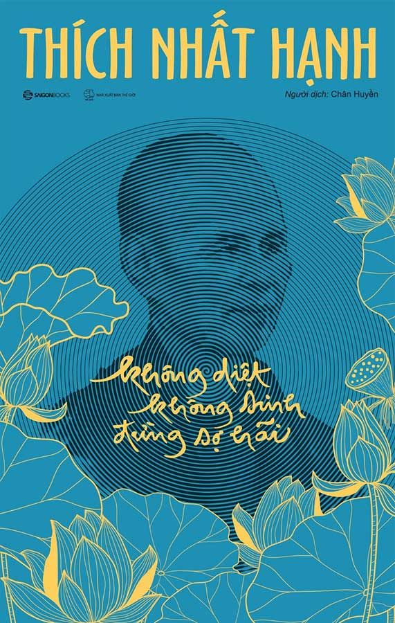 Không Diệt Không Sinh Đừng Sợ Hãi (Bản đặc biệt)