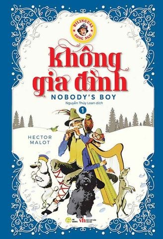 Không Gia Đình - Tập 1 (Song ngữ Việt-Anh)