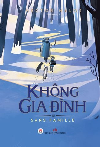 Không Gia Đình (Tái bản năm 2021) (Huy Hoàng)