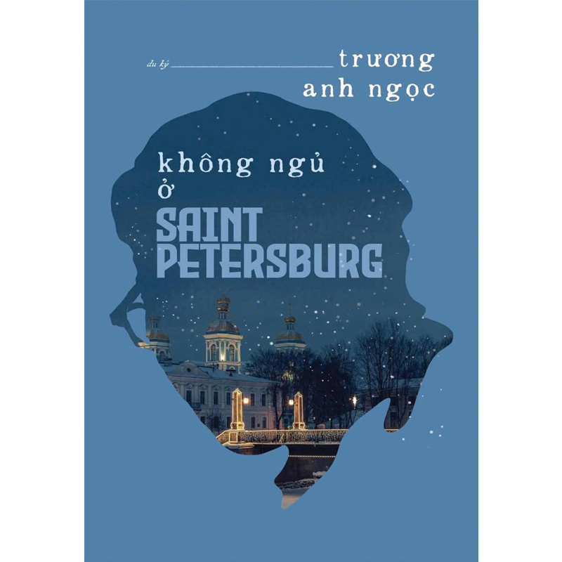 Không Ngủ Ở Saint Petersburg