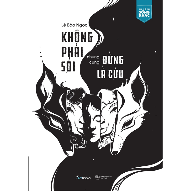 Không Phải Sói Nhưng Cũng Đừng Là Cừu