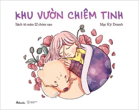 Khu Vườn Chiêm Tinh: Sách Tô Màu 12 Chòm Sao