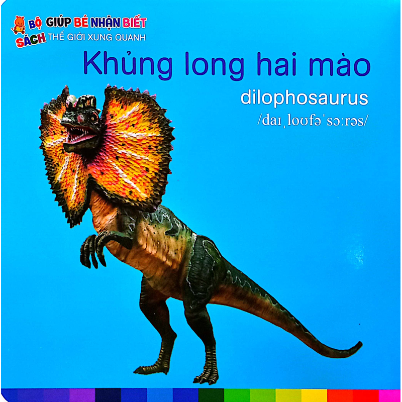 Khủng Long - Bé Nhận Biết Thế Giới Xung Quanh