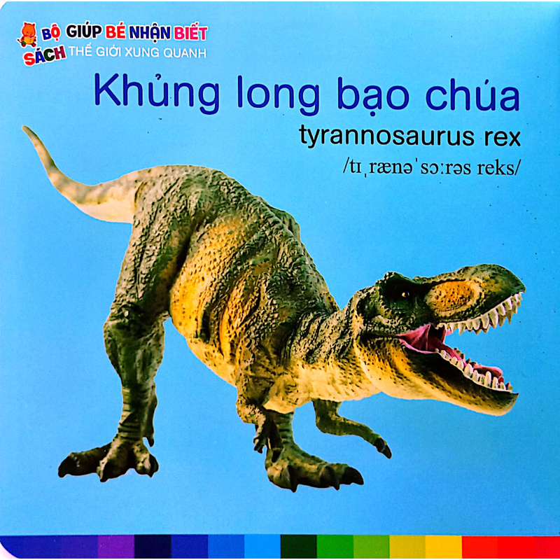 Khủng Long - Bé Nhận Biết Thế Giới Xung Quanh