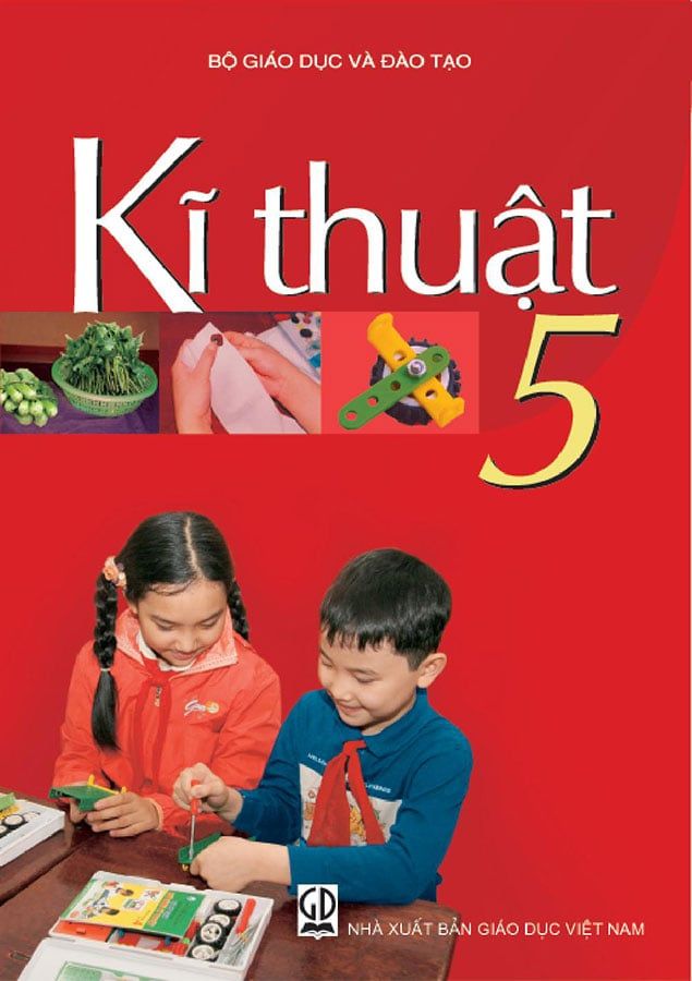 Sách Giáo Khoa Kĩ Thuật Lớp 5