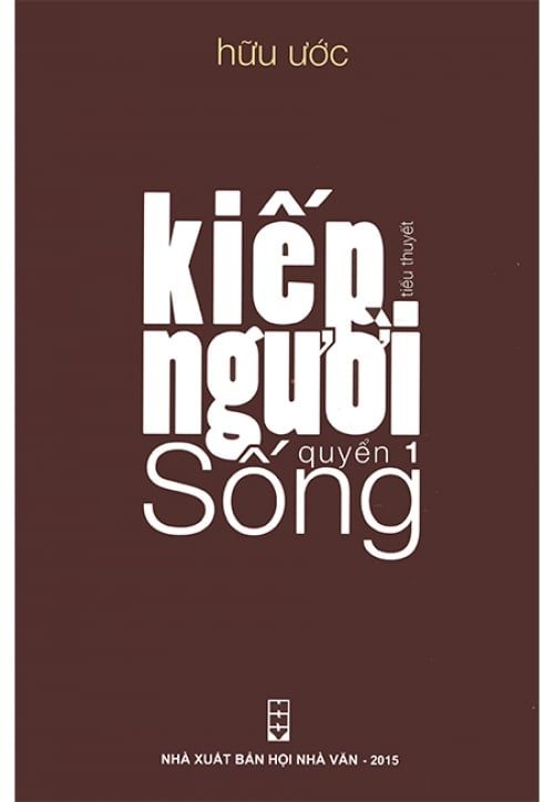 Kiếp Người - Quyển 1: Sống (Bìa cứng)