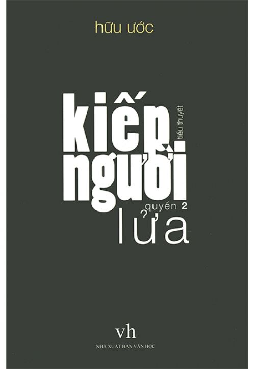 Kiếp Người - Quyển 2: Lửa (Bìa mềm)