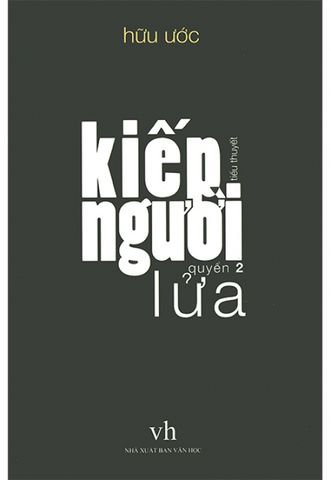 Kiếp Người - Quyển 2: Lửa (Bìa cứng)