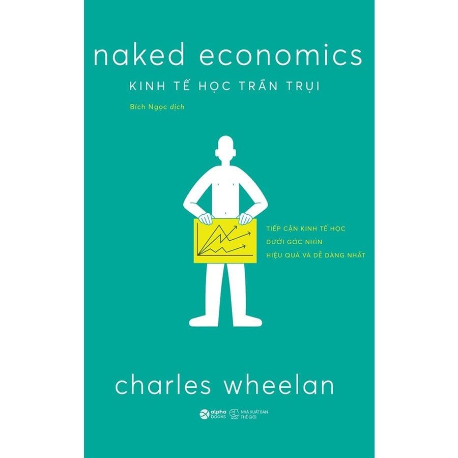 Kinh Tế Học Trần Trụi (Tái bản năm 2025)