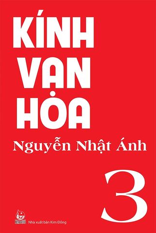 Kính Vạn Hoa - Tập 3 (Tái bản năm 2022) (Bìa mềm)