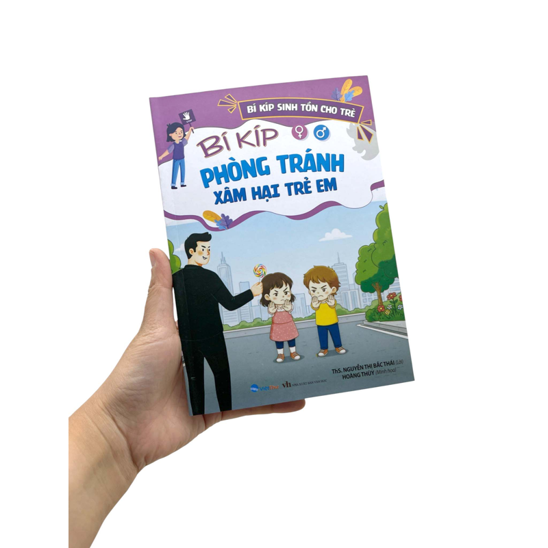 Bí Kíp Sinh Tồn Cho Trẻ - Bí Kíp Phòng Tránh Xâm Hại Trẻ Em