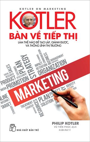 Kotler Bàn Về Tiếp Thị (Tái bản năm 2019)