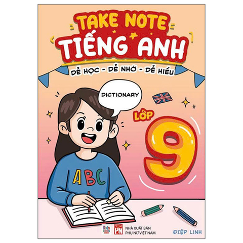 Take Note - Tiếng Anh Lớp 9