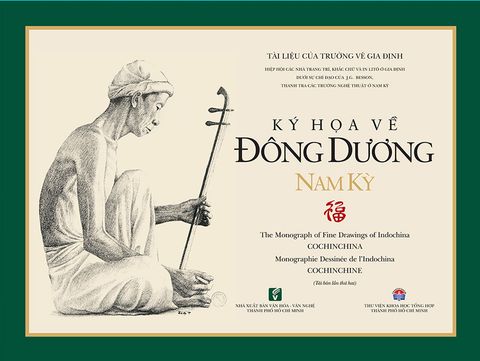 Ký Họa Về Đông Dương Nam Kỳ (Tái bản năm 2020)