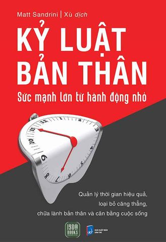 Kỷ Luật Bản Thân: Sức Mạnh Lớn Từ Hành Động Nhỏ