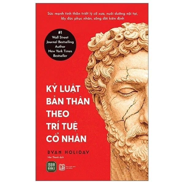 Kỷ Luật Bản Thân Theo Trí Tuệ Cổ Xưa