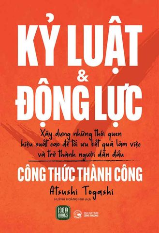 Kỷ Luật Và Động Lực - Công Thức Thành Công