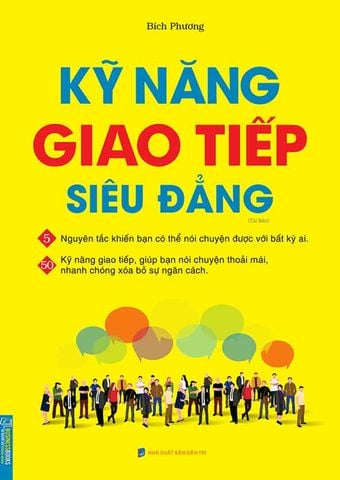 Kỹ Năng Giao Tiếp Siêu Đẳng