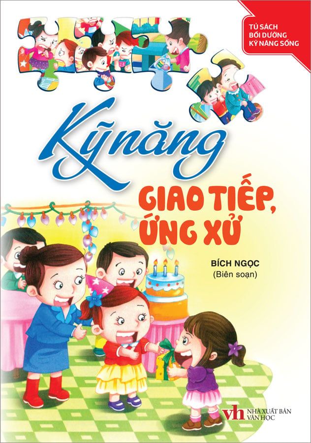 Tủ Sách Bồi Dưỡng Kỹ Năng Sống - Kỹ Năng Giao Tiếp, Ứng Xử