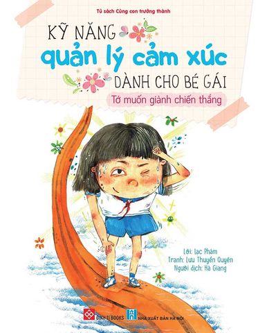 Kỹ Năng Quản Lý Cảm Xúc Dành Cho Bé Gái - Tớ Muốn Giành Chiến Thắng