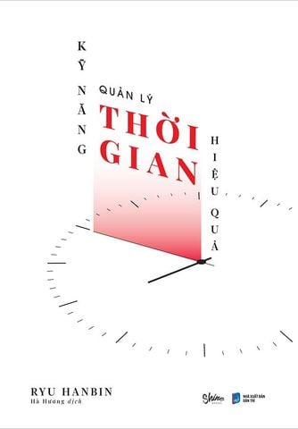 Kỹ Năng Quản Lý Thời Gian Hiệu Quả