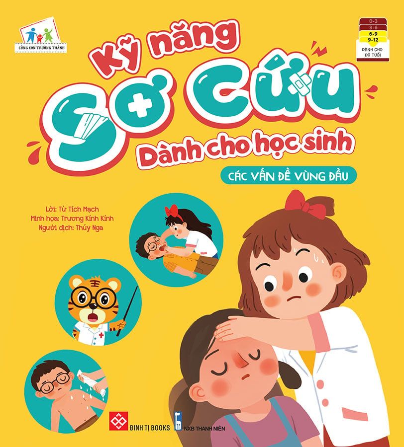 Kỹ Năng Sơ Cứu Dành Cho Học Sinh - Các Vấn Đề Vùng Đầu