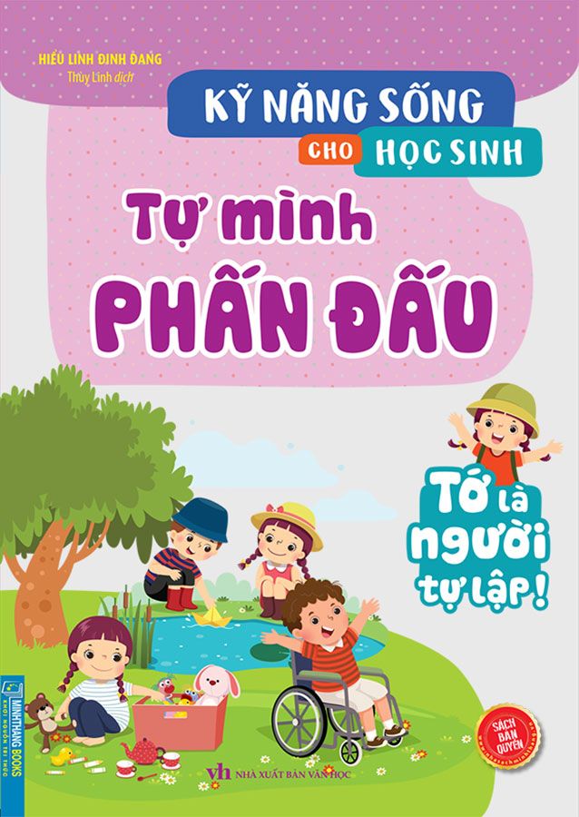 Kỹ Năng Sống Cho Học Sinh - Tự Mình Phấn Đấu