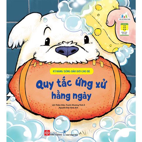 Kỹ Năng Sống Đầu Đời Cho Bé - Quy Tắc Ứng Xử Hằng Ngày