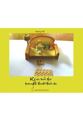 Ký Ức Tuổi Thơ Qua Nghệ Thuật Thức Ăn (Bìa mềm)