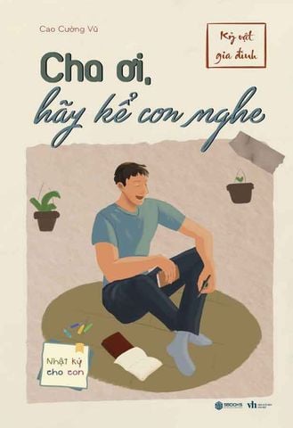 Kỷ Vật Gia Đình - Cha Ơi, Hãy Kể Con Nghe