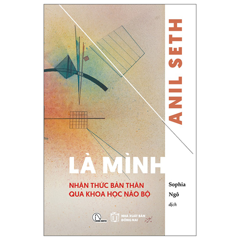 Là Mình - Nhận Thức Bản Thân Qua Khoa Học Não Bộ
