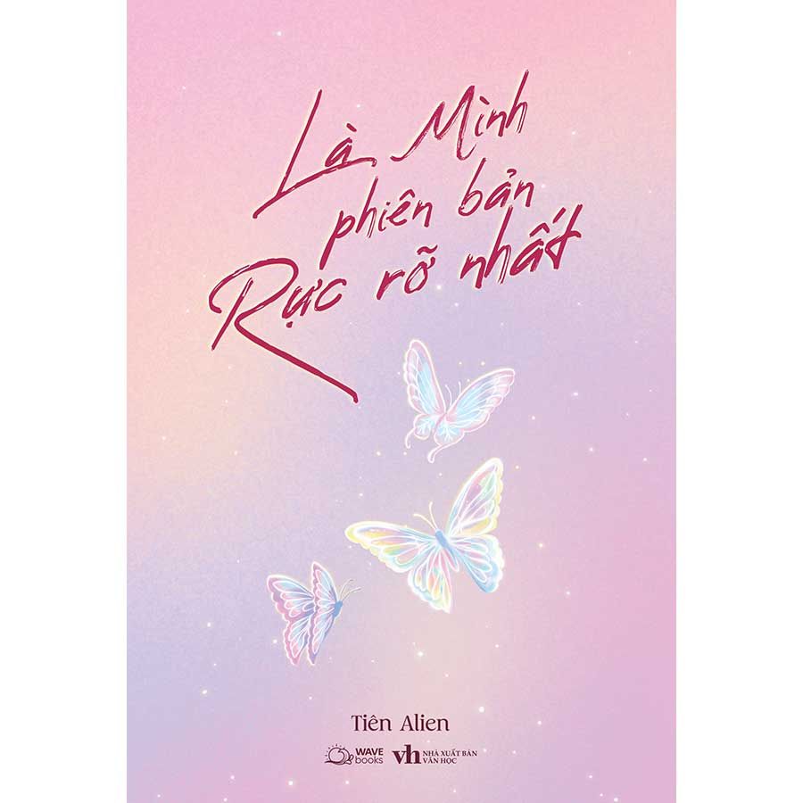 Là Mình Phiên Bản Rực Rỡ Nhất
