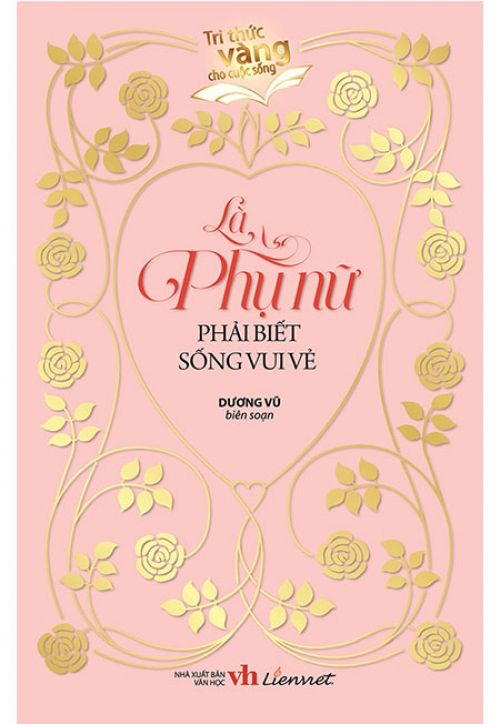 Là Phụ Nữ Phải Biết Sống Vui Vẻ