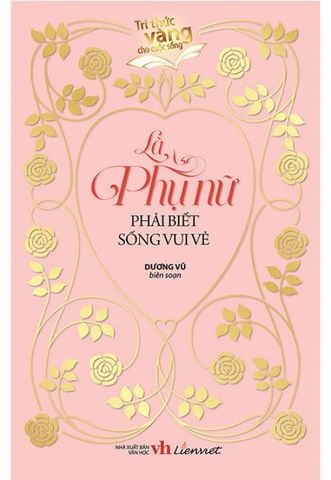 Là Phụ Nữ Phải Biết Sống Vui Vẻ