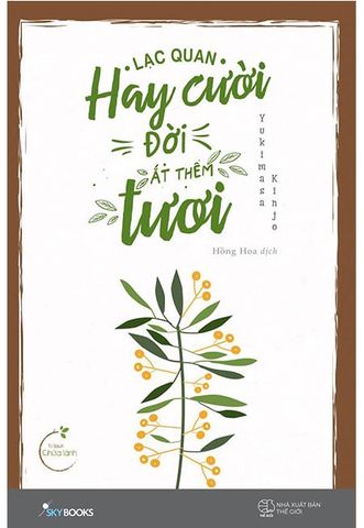 Lạc Quan Hay Cười, Đời Ắt Thêm Tươi