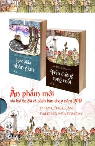 Bộ Sách: Lạc Giữa Nhân Gian & Trên Đường Rong Ruổi