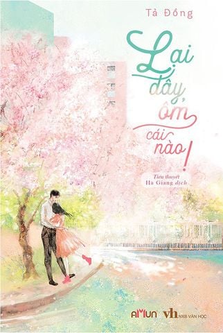 Lại Đây, Ôm Cái Nào!